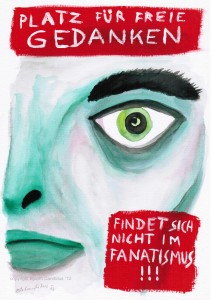 PLATZ FÜR FREIE GEDANKEN FINDET SICH NICHT IM FANATISMUS!!!